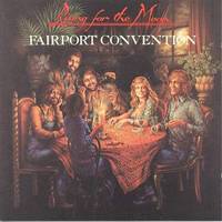 Fairport Convention : Rising for the Moon